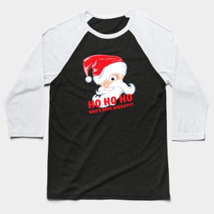 Ho Ho Ho Baseball T-Shirt